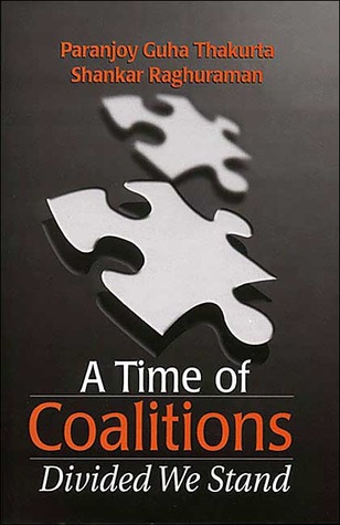 A Time of Coalitions: Divided We Stand (Paperback)