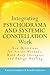 Integrating Psychodrama and Systemic Constellation Work by Karen Carnabucci