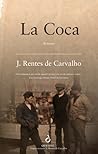 La Coca by J. Rentes de Carvalho