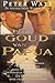 Het goud van Papua (Papua Trilogy, #1)
