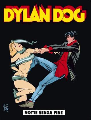 Dylan Dog n. 104: Notte senza fine (Paperback)