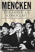 Mencken: The American Iconoclast