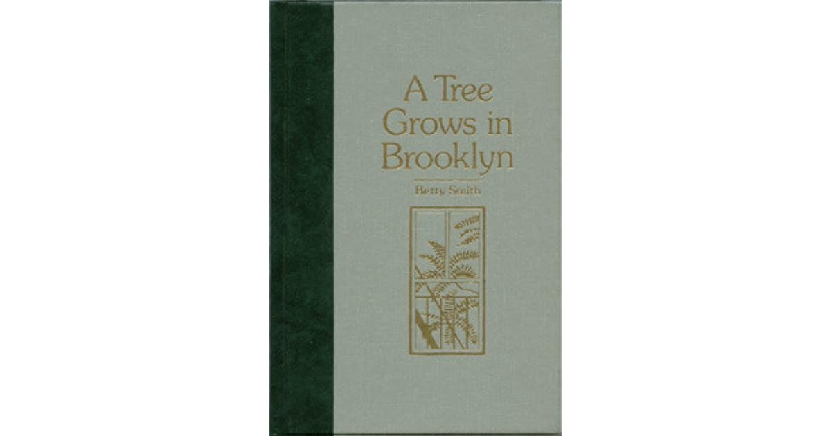 A Tree Grows In Brooklyn by Betty Smith