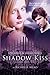 Shadow Kiss by Richelle Mead