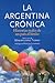 La Argentina crónica by Maximiliano Tomas