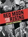 Red Moon Rising: ...