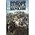 Europe against Napoleon: The Leipzig Campaign, 1813, from eyewitness accounts;