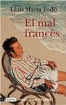 El mal francès by Lluís Maria Todó