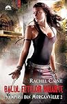 Balul fetelor moarte by Rachel Caine