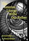 The Interior Liturgy of the Our Father
