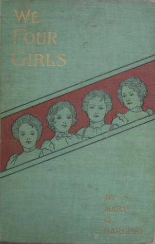 We Four Girls: A Summer Story for Girls (Hardcover)