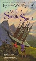 With a Single Spell (Ethshar, #2)
