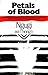 Petals of Blood by Ngũgĩ wa Thiong'o