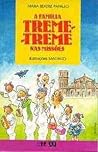 A Família Treme-treme nas Missões