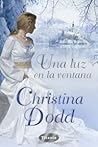 Una luz en la ventana by Christina Dodd