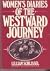 Women's Diaries of the Westward Journey