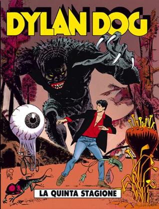 Dylan Dog n. 117: La quinta stagione (Paperback)