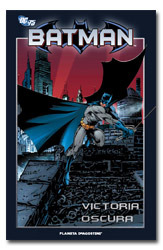 Batman: Victoria oscura, 1ra parte (Batman la colección #8)