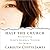 Half the Church by Carolyn Custis James