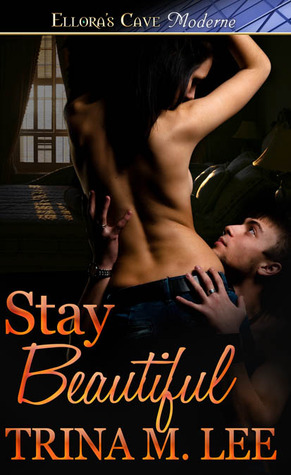 Stay Beautiful (Kindle Edition)
