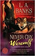 Never Cry Werewolf: A Crimson Moon Novel