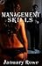 Management Skills by January Rowe
