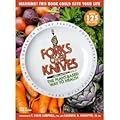 Forks Over Knives: The Plant-Based Way to Health
