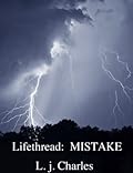 Lifethread: MISTAKE
