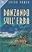 Danzando sull'erba