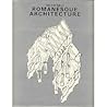 Romanesque Architecture (History of World Architecture)