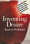 Inventing Desire:...