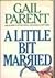 A Little Bit Married