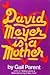 David Meyer Is a Mother