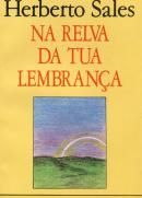 Na relva da tua lembrança 