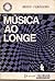 Música Ao Longe by Erico Verissimo