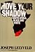 Move Your Shadow: South Afr...
