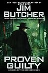 Proven Guilty by Jim Butcher Proven Guilty by Jim Butcher