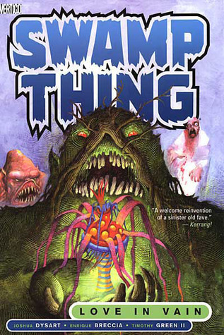 Swamp Thing, Vol. 2: Love in Vain (Paperback)
