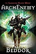 ArchEnemy (The Looking Glass Wars, #3)