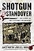 Shotgun and Standover: The ...