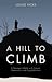 A Hill to Climb