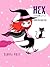 Hex: A Witch and Angel Tale