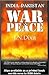 India-Pakistan in War and Peace by J.N. Dixit