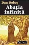 Abaţia infinită by Dan Doboş