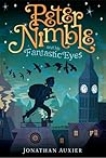 Peter Nimble And His Fantastic Eyes by Jonathan Auxier