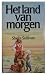 Het land van morgen