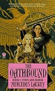 The Oathbound (Vows and Honor, #1)