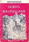 Gurita Kolonialisme by Soetjipto Wirosardjono Gurita Kolonialisme by Soetjipto Wirosardjono
