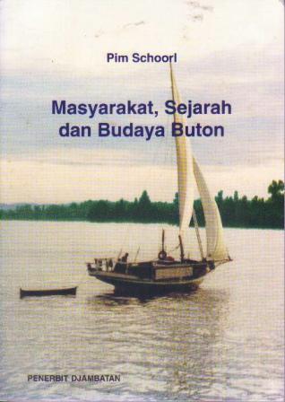 Masyarakat, Sejarah dan Budaya Buton (Paperback)
