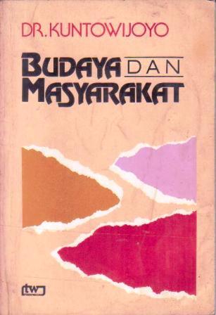 Budaya Dan Masyarakat By Kuntowijoyo